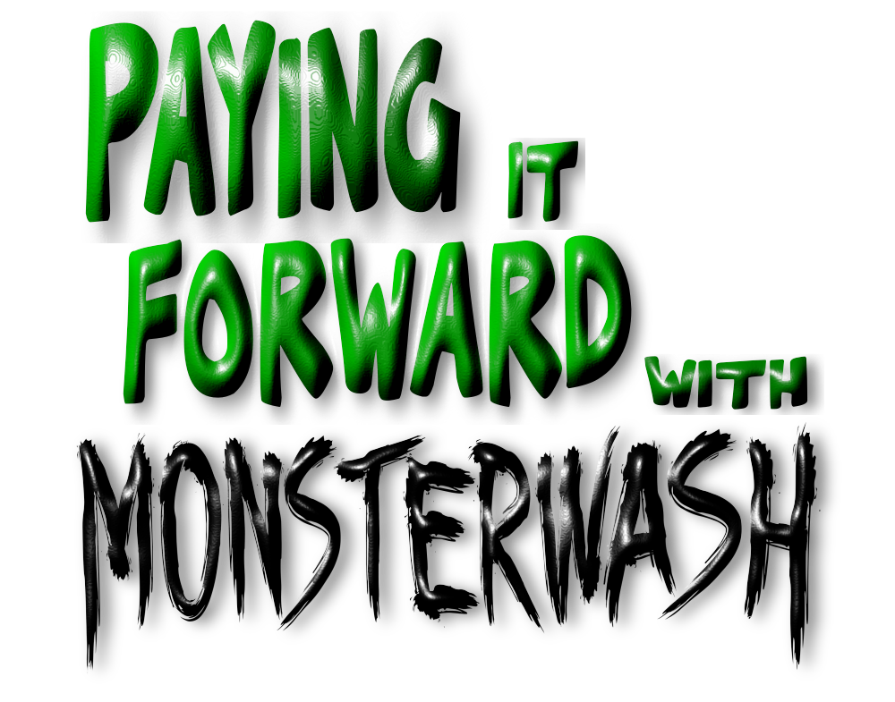 Paying it Forward with MonsterWash